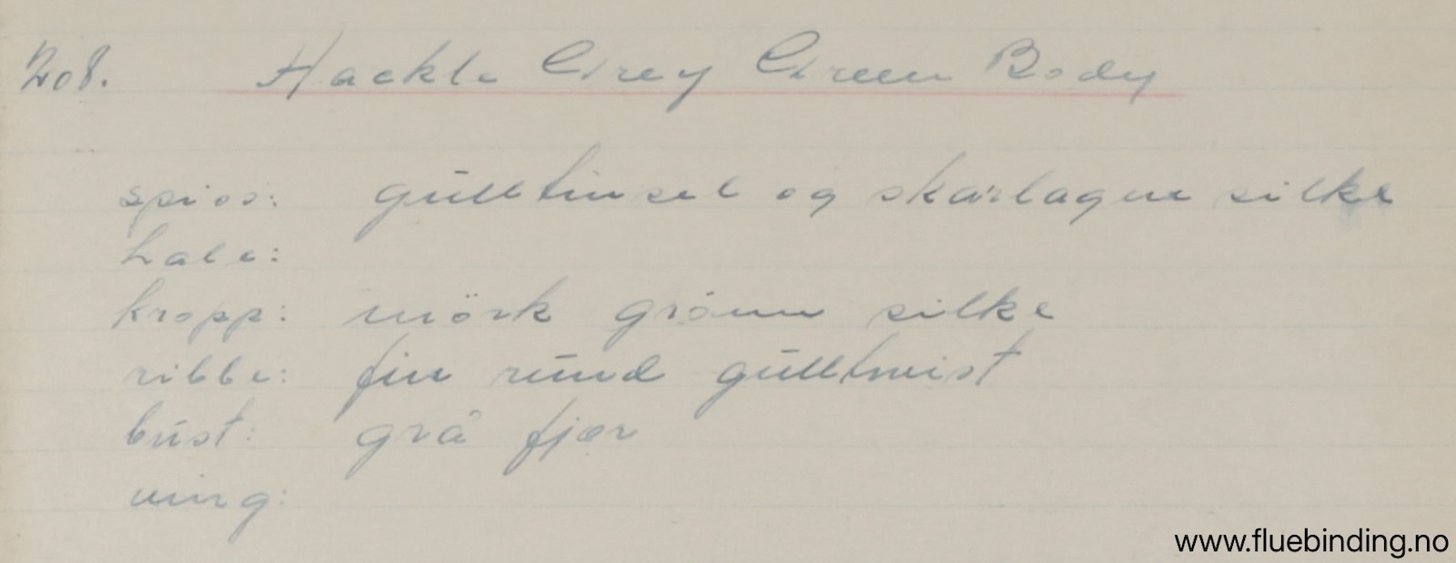 Hackle Grey Green Body